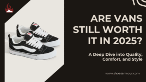 Are Vans Still Worth It in 2026? A Deep Dive into Quality, Comfort, and Style